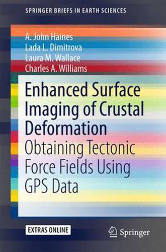 Enhanced Surface Imaging of Crustal Deformation: Obtaining Tectonic Force Fields Using GPS Data