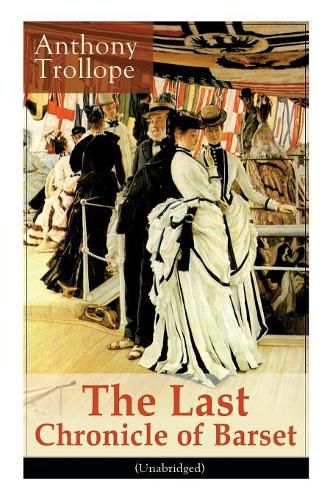 Cover image for The Last Chronicle of Barset (Unabridged): Victorian Classic