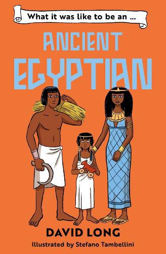 Cover image for What it was like to be an Ancient Egyptian