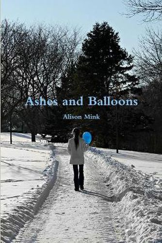 Cover image for Ashes and Balloons