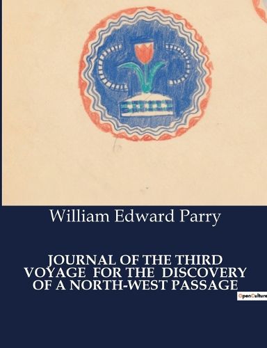 Cover image for Journal of the Third Voyage for the Discovery of a North-West Passage