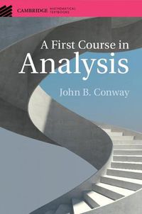 Cover image for A First Course in Analysis