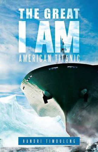 Cover image for The Great I Am: American Titanic