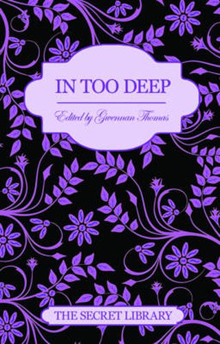 In Too Deep: The Secret Library