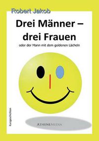 Cover image for Drei Manner - Drei Frauen