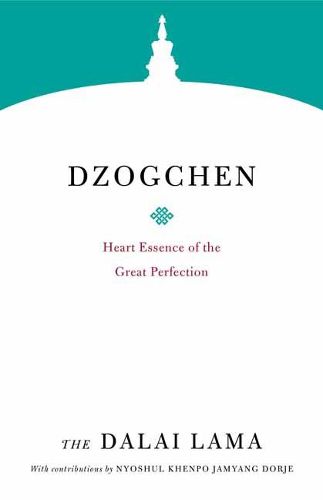 Dzogchen: Heart Essence of the Great Perfection