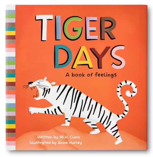 Cover image for Tiger Days A Book Of Feelings