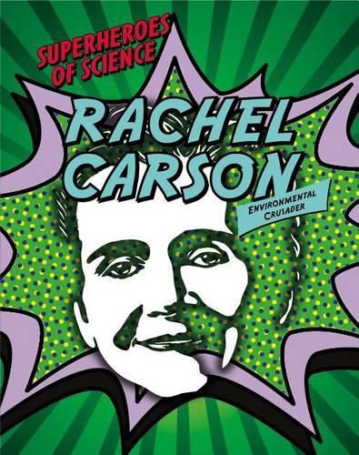 Rachel Carson: Environmental Crusader