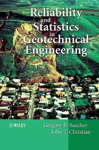 Cover image for Reliability and Statistics in Geotechnical Engineering