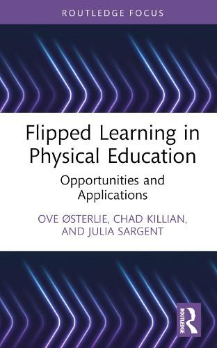 Cover image for Flipped Learning in Physical Education: Opportunities and Applications