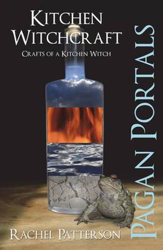 Cover image for Pagan Portals - Kitchen Witchcraft - Crafts of a Kitchen Witch