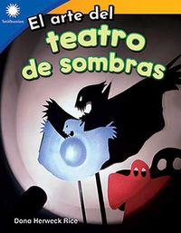 Cover image for El arte del teatro de sombras (The Art of Shadow Puppets)