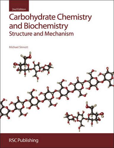 Cover image for Carbohydrate Chemistry and Biochemistry: Structure and Mechanism