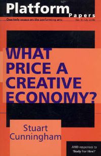 Cover image for Platform Papers 9: What Price a Creative Economy?
