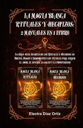 Cover image for Magia Blanca Rituales y Hechizos