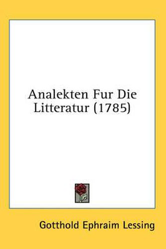 Cover image for Analekten Fur Die Litteratur (1785)