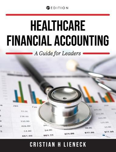 Cover image for Healthcare Financial Accounting: A Guide for Leaders