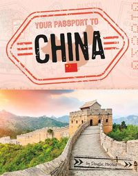 Cover image for Your Passport To China