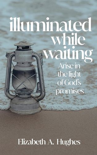 Cover image for Illuminated While Waiting