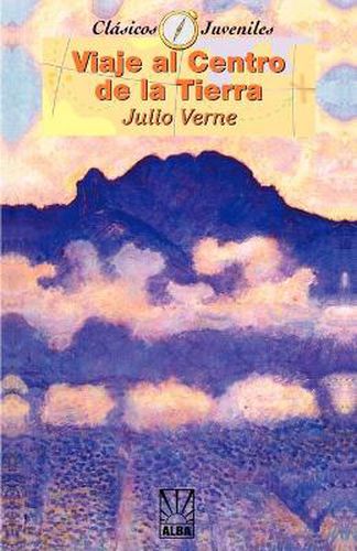 Cover image for Viaje Al Centro De La Tierra/Journey to the Center of the Earth