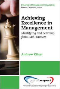 Cover image for Achieving Excellence in Management