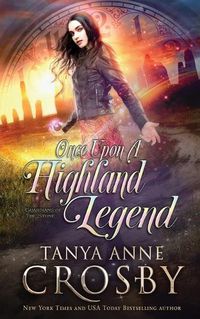 Cover image for Once Upon a Highland Legend