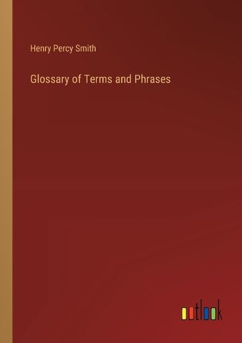 Glossary of Terms and Phrases