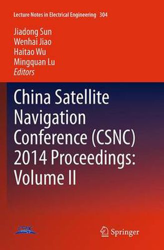 Cover image for China Satellite Navigation Conference (CSNC) 2014 Proceedings: Volume II