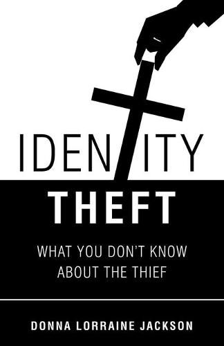 Cover image for Identity Theft: What You Don'T Know About the Thief