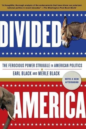 Cover image for Divided America: The Ferocious Power Struggle in American Politics