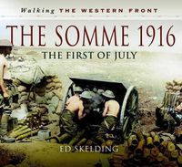 Cover image for Walking the Western Front: The Somme in Pictures