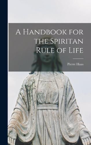 Cover image for A Handbook for the Spiritan Rule of Life