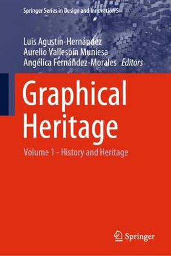 Cover image for Graphical Heritage: Volume 1 - History and Heritage