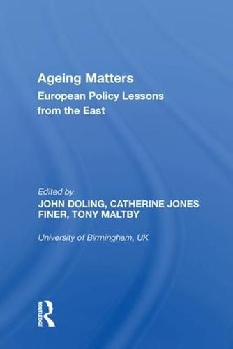 Cover image for Ageing Matters: European Policy Lessons from the East