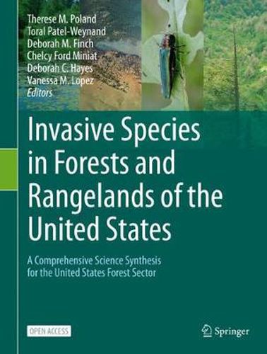 Invasive Species in Forests and Rangelands of the United States: A Comprehensive Science Synthesis for the United States Forest Sector