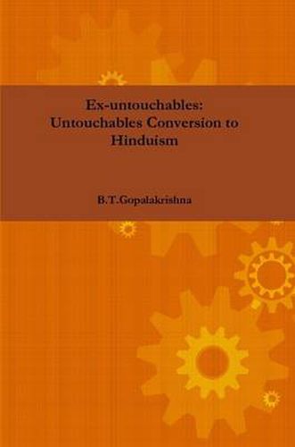 Cover image for Ex-untouchables: Untouchables Conversion to Hinduism