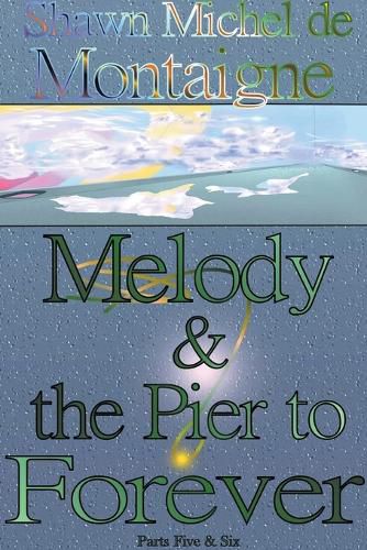 Cover image for Melody and the Pier to Forever