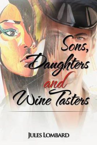 Cover image for Sons, Daughters and Wine Tasters