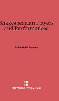 Cover image for Shakespearian Players and Performances