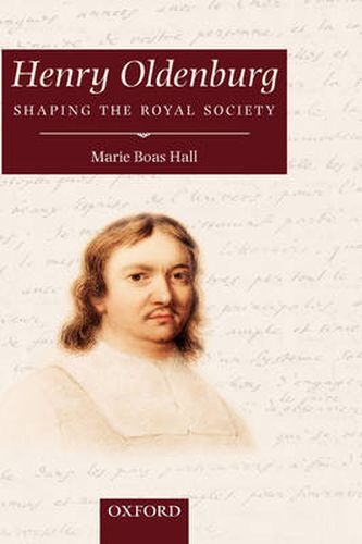 Cover image for Henry Oldenburg: Shaping the Royal Society