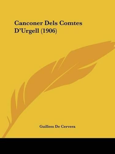 Cover image for Canconer Dels Comtes D'Urgell (1906)