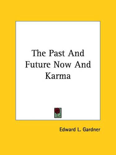 Cover image for The Past and Future Now and Karma