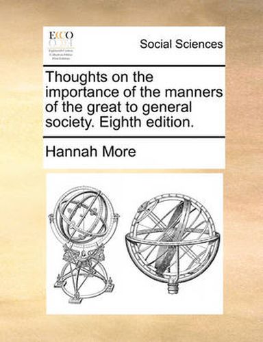 Cover image for Thoughts on the Importance of the Manners of the Great to General Society. Eighth Edition.