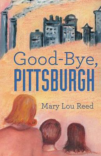 Cover image for Good-Bye, Pittsburgh