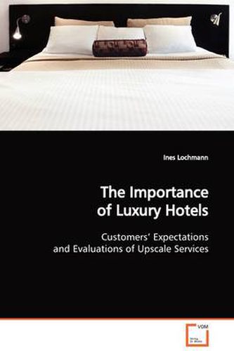 Cover image for The Importance of Luxury Hotels