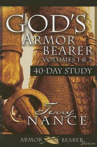 Cover image for God's Armorbearer 40-Day Devotional and Study Guide, Volumes 1 & 2: A 40-Day Personal Journey, for Individual and Group Use