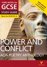 Cover image for Power and Conflict AQA Anthology STUDY GUIDE: York Notes for GCSE (9-1): - everything you need to catch up, study and prepare for 2022 and 2023 assessments and exams