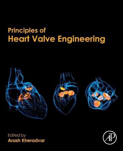 Cover image for Principles of Heart Valve Engineering