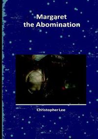 Cover image for Margaret the Abomination