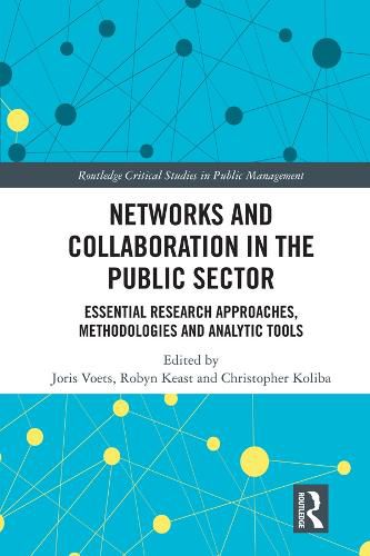 Cover image for Networks and Collaboration in the Public Sector: Essential Research Approaches, Methodologies and Analytic Tools